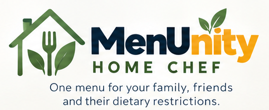MenUnity Home Chef — one menu for your family, friends and their dietary restrictions.